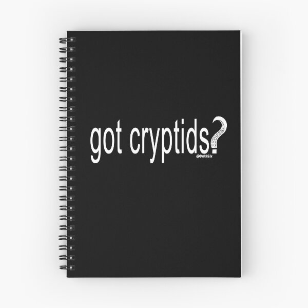 Item preview, Got Cryptids? White font designed and sold by Bat13SJx.