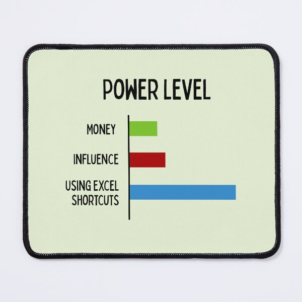 Item preview, Funny Excel Bar Graph Design – “Power Level” Money Influence Excel Shortcuts Office Humor for Data Nerds and Analysts designed and sold by shminoa.