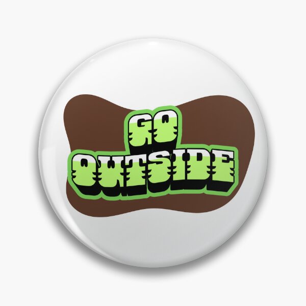 Item preview, Go Outside designed and sold by KingOfCaffeine.