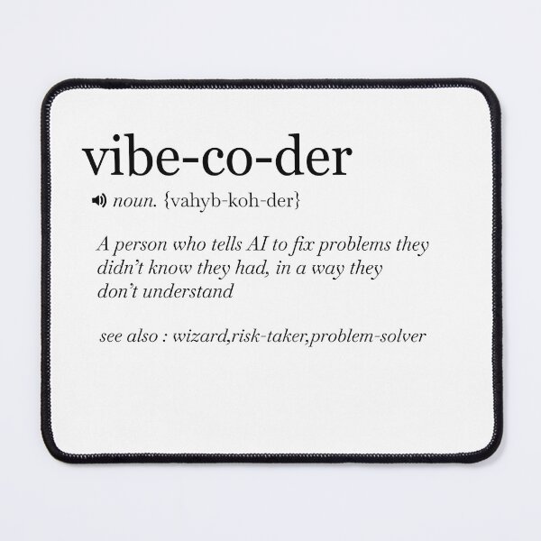 Item preview, Vibe Coder defenition  designed and sold by stem-design .