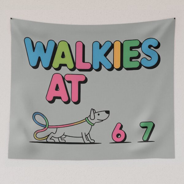 Item preview, Walkies at 6  7: Funny Dog Meme Art designed and sold by elynne9.
