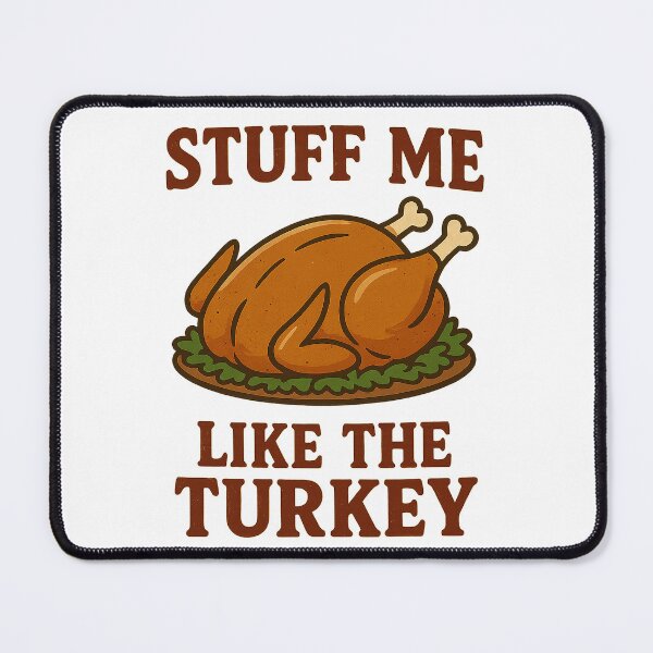 Item preview, Stuff Me Like The Turkey Funny Thanksgiving Shirt designed and sold by SvarunPogani.
