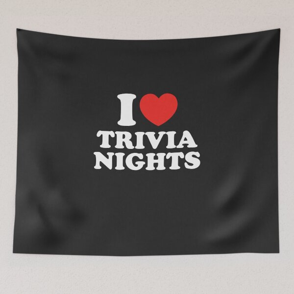 Item preview, I Love Trivia Nights designed and sold by shitpostee.