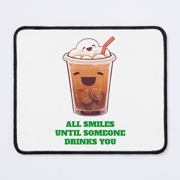 Item preview, All Smiles Until Someone Drinks You designed and sold by SavvyVacationer.