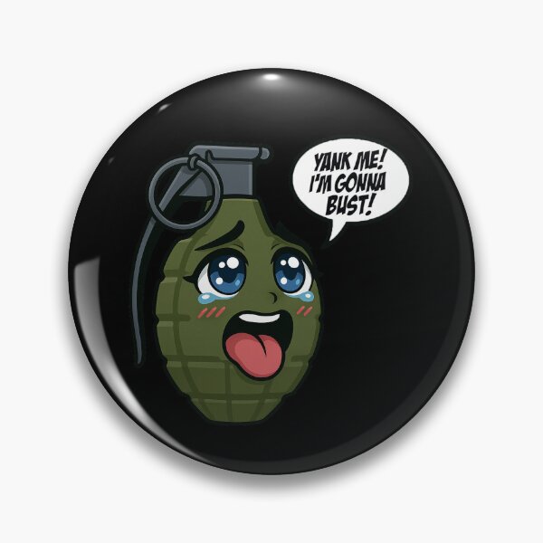Item preview, Yank Me I’m Gonna Bust – Funny Grenade Meme | Military Anime Parody Design designed and sold by LowDownGraphics.