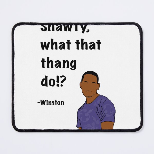 Item preview, Winston from New Girl quote, shawty designed and sold by Alyssabutcherart.