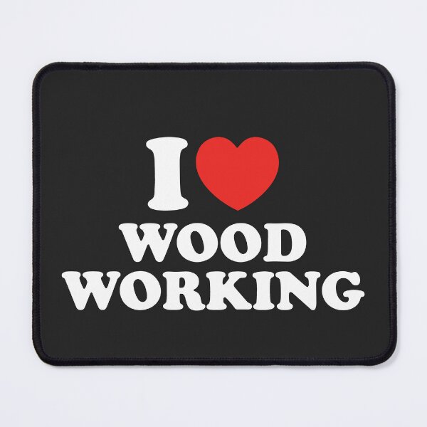 Item preview, I Love Woodworking designed and sold by shitpostee.