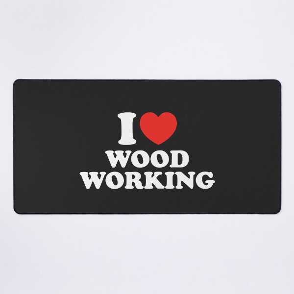 Item preview, I Love Woodworking designed and sold by shitpostee.