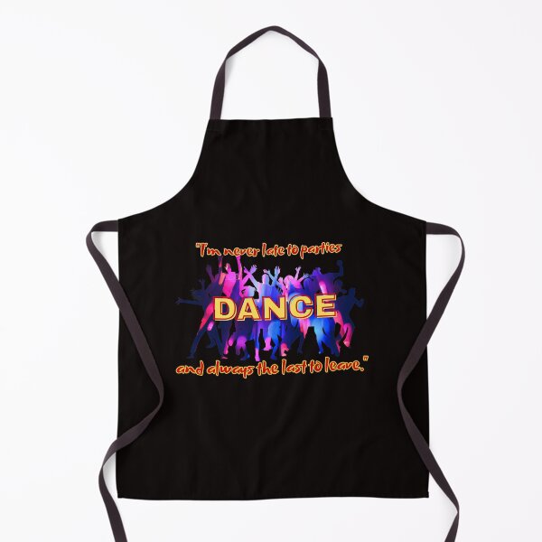 Item preview, “I’m never late to parties and always the last to leave.” designed and sold by ART-SUNRISE.