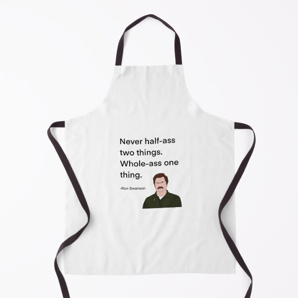 Item preview, Ron Swanson from Parks and Rec quote, half-ass designed and sold by Alyssabutcherart.