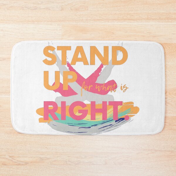 Item preview, Stand Up For What Is Right - Bold Motivational Activist Quote Pop Art Design designed and sold by Elhelaly.