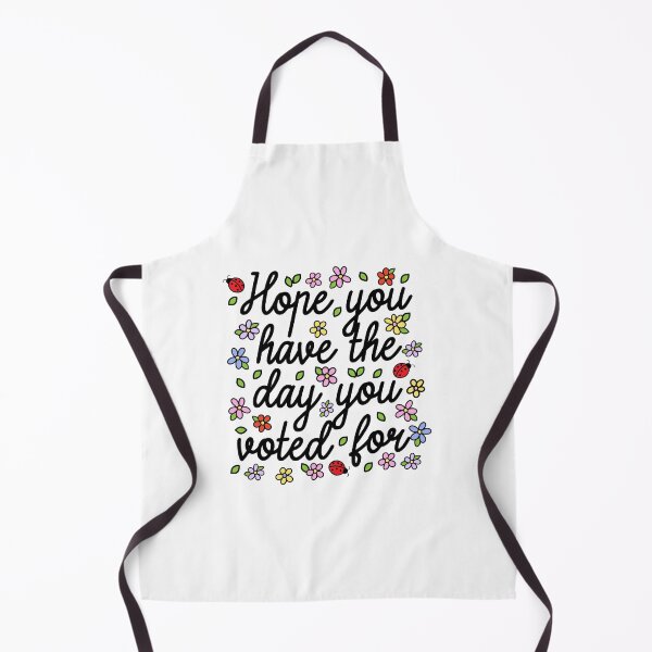 Item preview, Hope You Have The Day You Voted For designed and sold by AKarmicWitch.