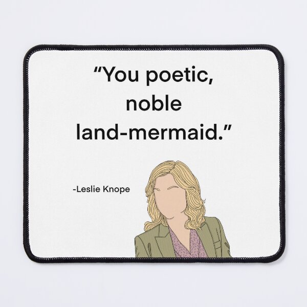 Item preview, Leslie Knope from Parks and Rec quote, land-mermaid designed and sold by Alyssabutcherart.