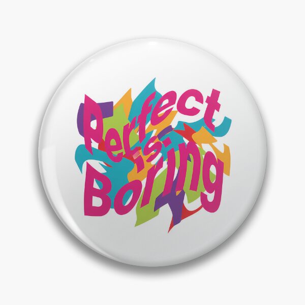 Item preview, Perfect Is Boring – Colorful Creative Quote designed and sold by WallaceSilvaART.