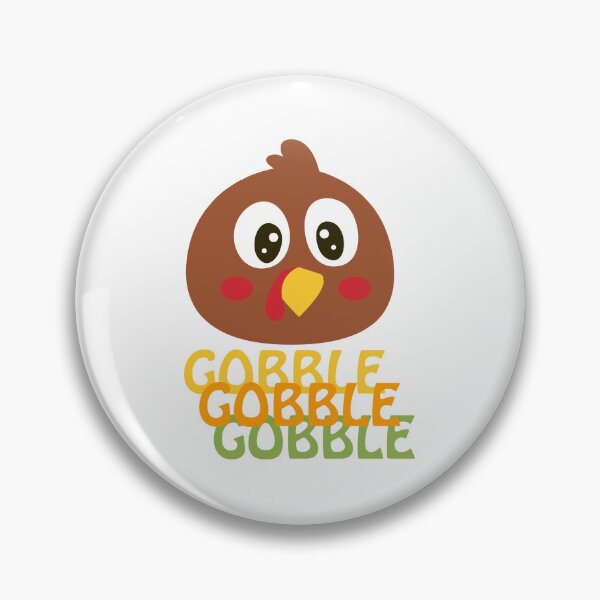 Item preview, Gobble, Gobble, Gobble,  TG066 designed and sold by Persnicketee.