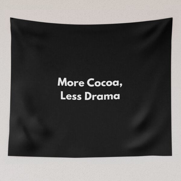 Item preview, More Cocoa, Less Drama - Christmas Holiday Vibe designed and sold by Marina  Nagi (Inspire Ville).
