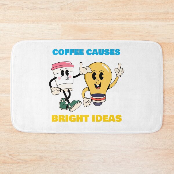 Item preview, Coffee Causes Bright Ideas designed and sold by SavvyVacationer.