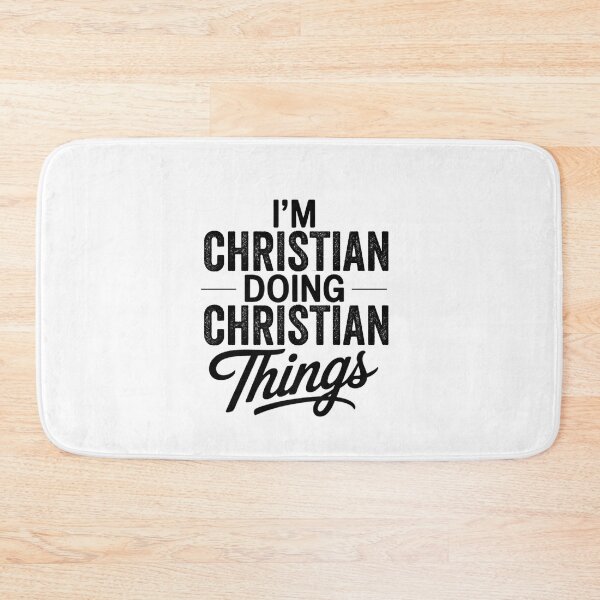 Item preview, I'm Christian Doing Christian Things designed and sold by Oussinc.