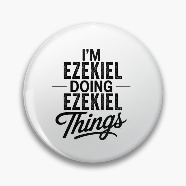 Item preview, I'm Ezekiel Doing Ezekiel Things designed and sold by Oussinc.