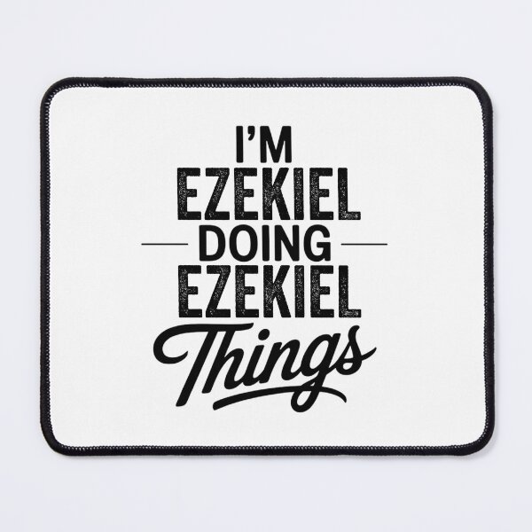 Item preview, I'm Ezekiel Doing Ezekiel Things designed and sold by Oussinc.