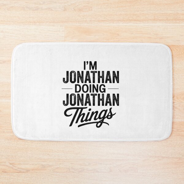 Item preview, I'm Jonathan Doing Jonathan Things designed and sold by Oussinc.