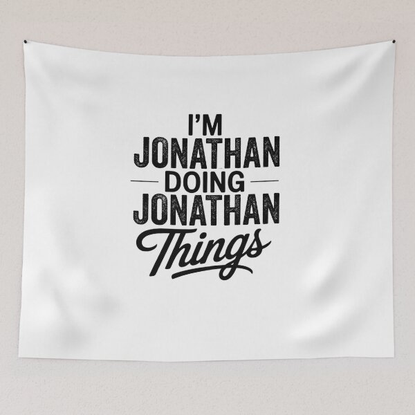 Item preview, I'm Jonathan Doing Jonathan Things designed and sold by Oussinc.
