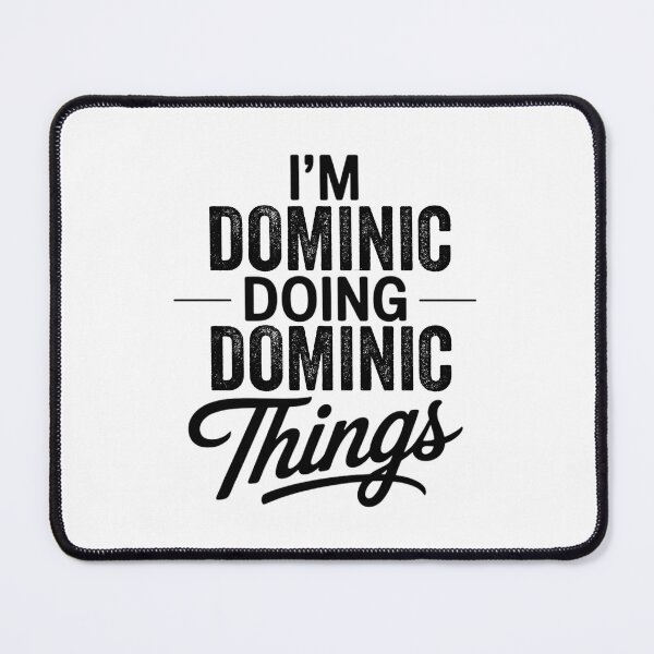 Item preview, I'm Dominic Doing Dominic Things designed and sold by Oussinc.