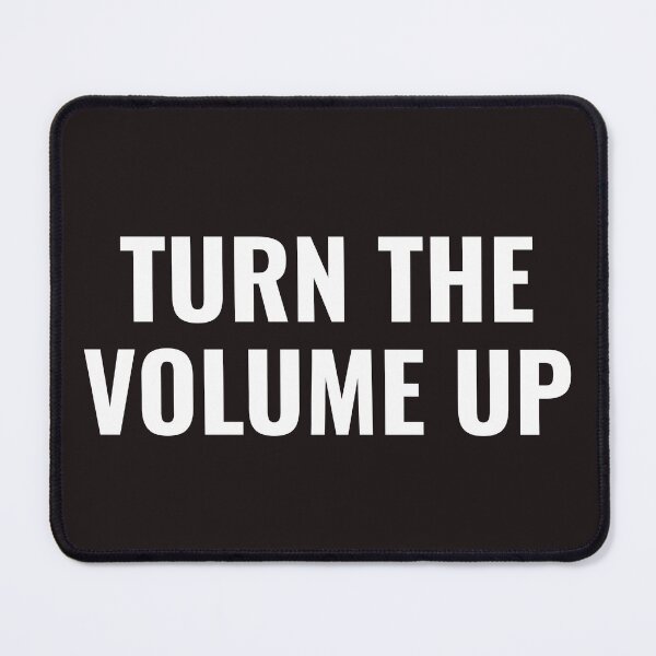 Item preview, Turn The Volume Up Amplify Your Voice, Make a Statement designed and sold by faridman.