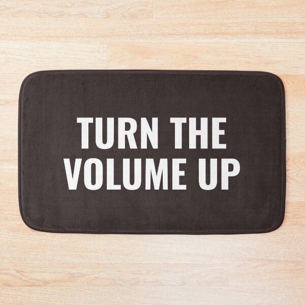 Item preview, Turn The Volume Up  Amplify Your Voice, Make a Statement designed and sold by faridman.