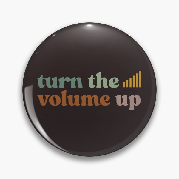 Item preview, Turn The Volume Up  Amplify Your Voice, Make a Statement designed and sold by faridman.