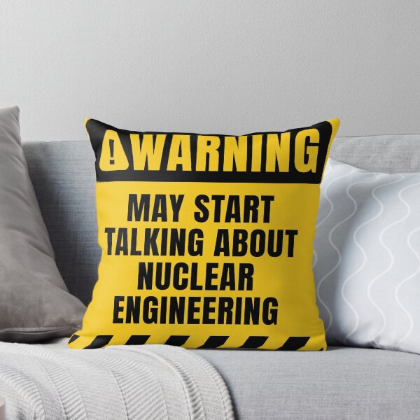 Item preview, Nuclear Engineering Funny Quote designed and sold by MaryAller.