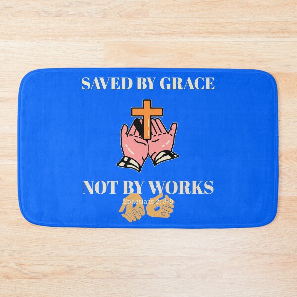Item preview, Saved By Grace Not By Works | Ephesians 2:8-9  designed and sold by Mrs. Kizzy Gillis Heavenly-Merch.