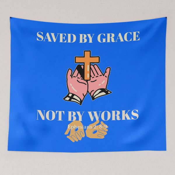 Item preview, Saved By Grace Not By Works | Ephesians 2:8-9  designed and sold by Mrs. Kizzy Gillis Heavenly-Merch.