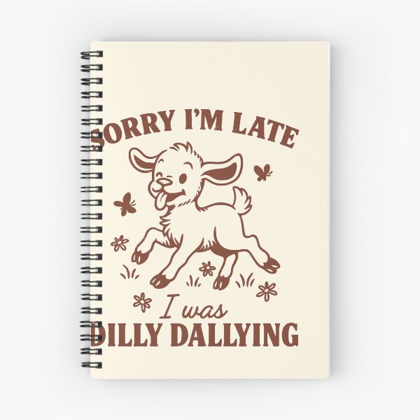 Item preview, Sorry I’m Late, I Was Dilly Dallying Goat designed and sold by SassCity.