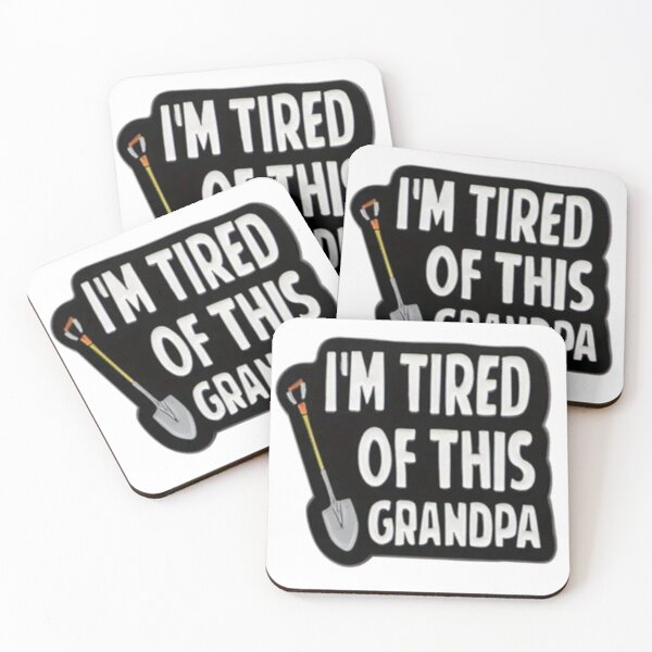 Item preview, Tired of this Grandpa designed and sold by Neoncookies0o0.