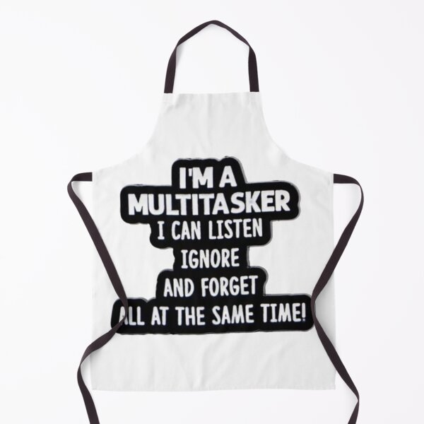 Item preview, I'm a multitasker  designed and sold by Neoncookies0o0.