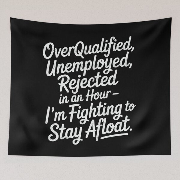 Item preview, Overqualified Unemployed Fighting To Stay Afloat Funny Saying designed and sold by FreshVibe Prints.