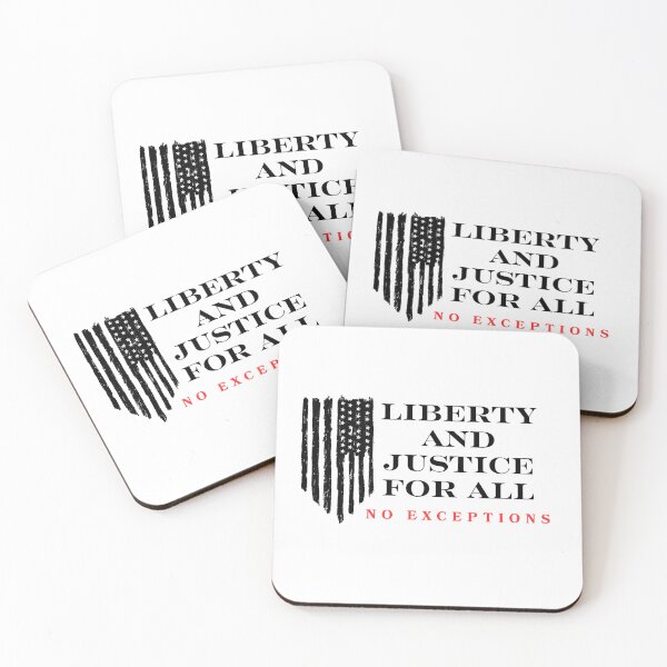 Item preview, LIBERTY AND JUSTICE FOR ALL. NO EXCEPTIONS designed and sold by Right While Left.