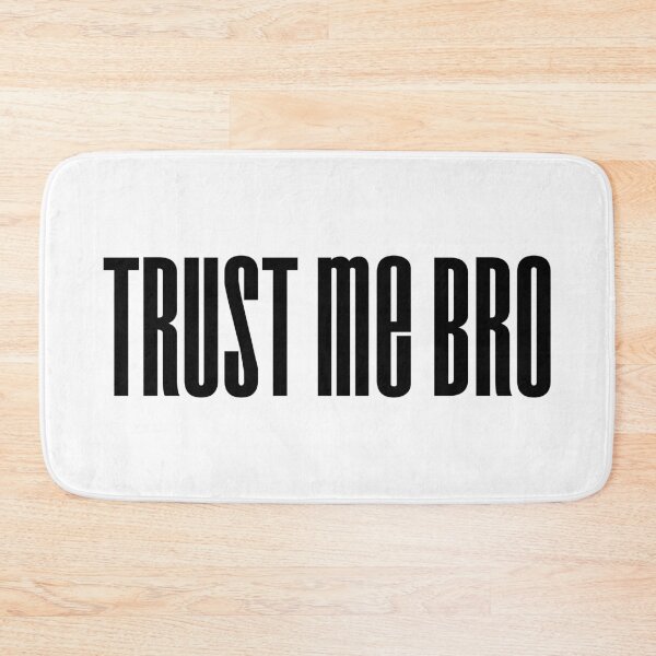 Item preview, Trust me bro, Funny Quote Condensed Typography  designed and sold by Memes N Lore .