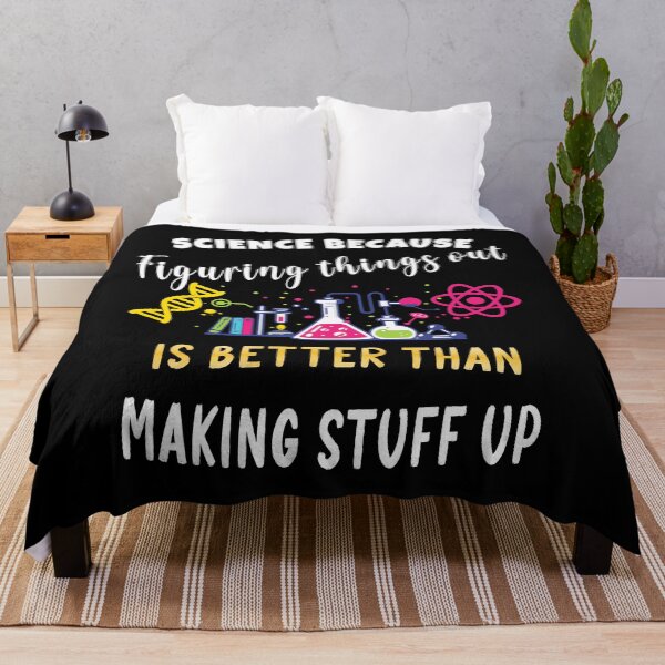 Item preview, Science Because Figuring Things Out is Better Than Making Stuff Up – Funny Science Shirt designed and sold by LashondaGreen89.
