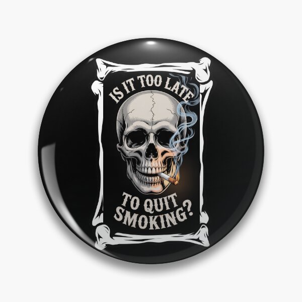 Item preview, Is It Too Late to Quit Smoking? designed and sold by Art Intelligence.