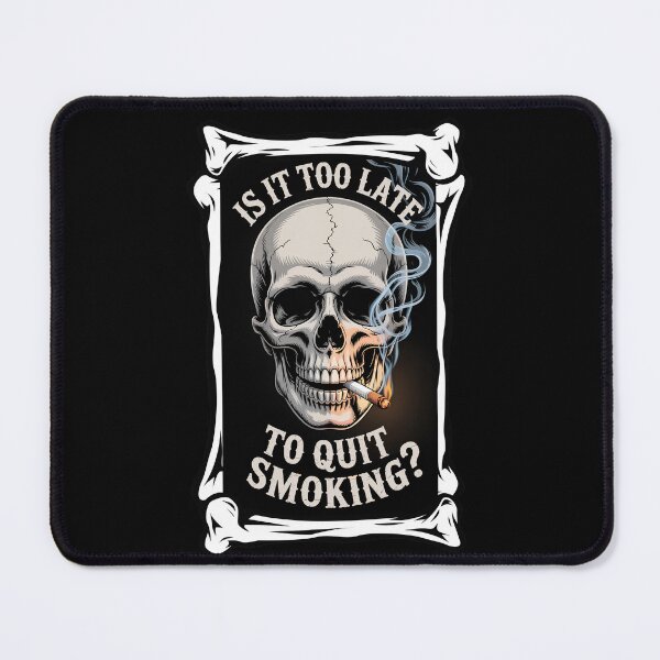 Item preview, Is It Too Late to Quit Smoking? designed and sold by Art Intelligence.