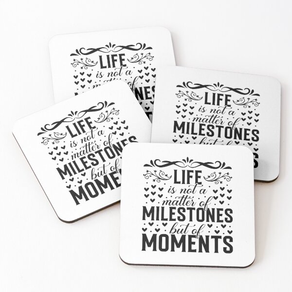 Item preview, Life Is Not a Matter of Milestones But of Moments designed and sold by MursalinDesigns.