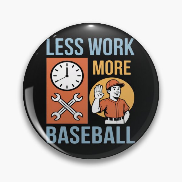 Item preview, Less Work More Baseball Split Scene  designed and sold by JenniferRudol.