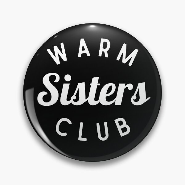 Item preview, Warm Sisters Club Shirt, Funny Sister Shirt designed and sold by Sleepy Cat Design.