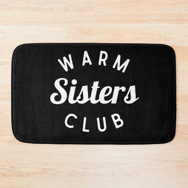 Item preview, Warm Sisters Club Shirt, Funny Sister Shirt designed and sold by Sleepy Cat Design.