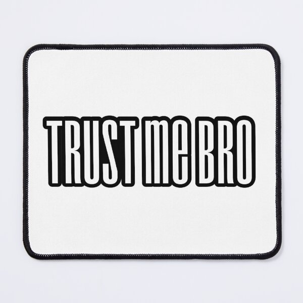 Item preview, Trust me bro, Outline designed and sold by Memes N Lore .