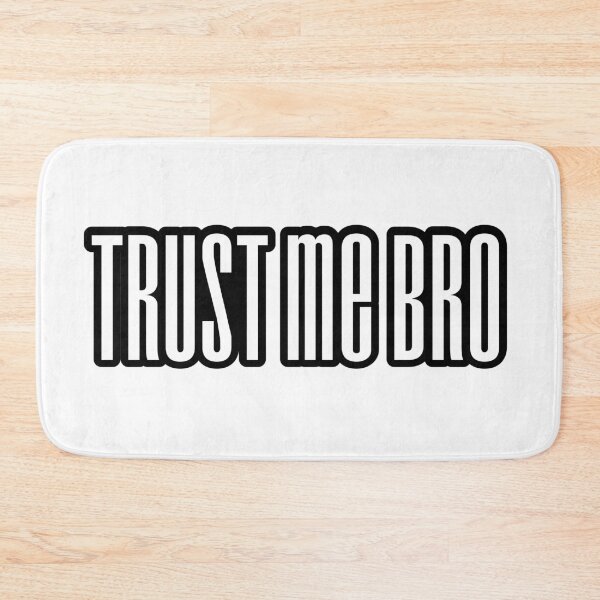 Item preview, Trust me bro, Outline  designed and sold by Memes N Lore .
