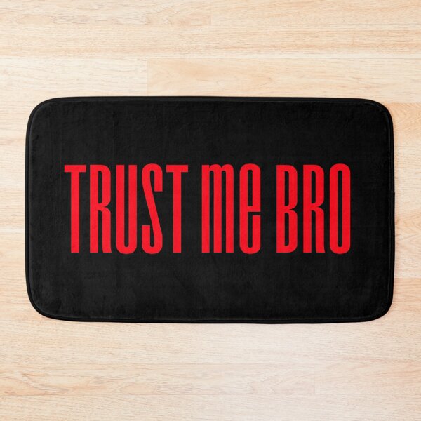 Item preview, Trust me bro, Red Typography  designed and sold by Memes N Lore .