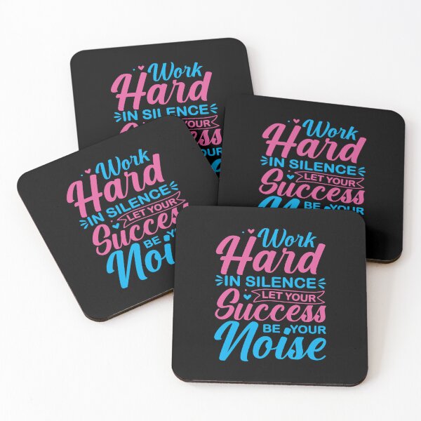 Item preview, Work Hard in Silence Let Your Success Make the Noise designed and sold by MursalinDesigns.